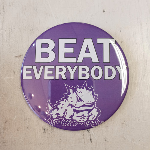 TCU Beat Everybody Button