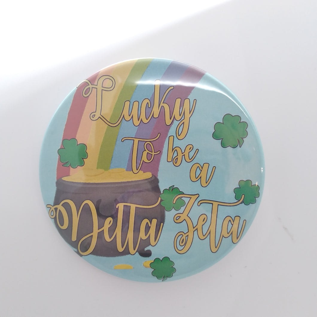 Lucky To Be A Delta Zeta Button