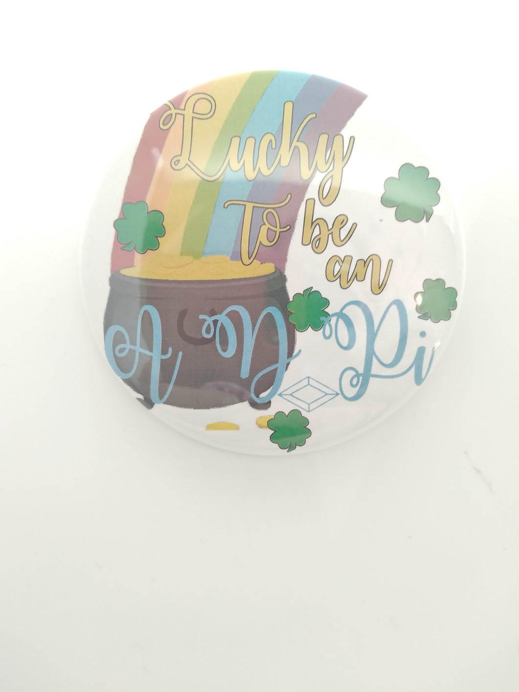 Lucky To Be An A D Pi Button