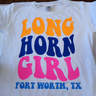 Camp Tee- Longhorn Girl Ft Worth