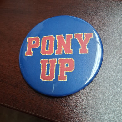 Varsity Pony Up Button