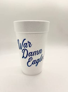 Styrofoam Cups- Auburn War Damn Eagle