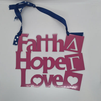 Faith Hope Love Sign - Delta Gamma