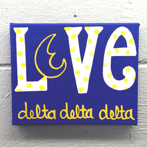 Love Painted Canvas - Delta Delta Delta