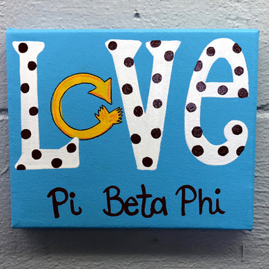 Love Painted Canvas - Pi Beta Phi