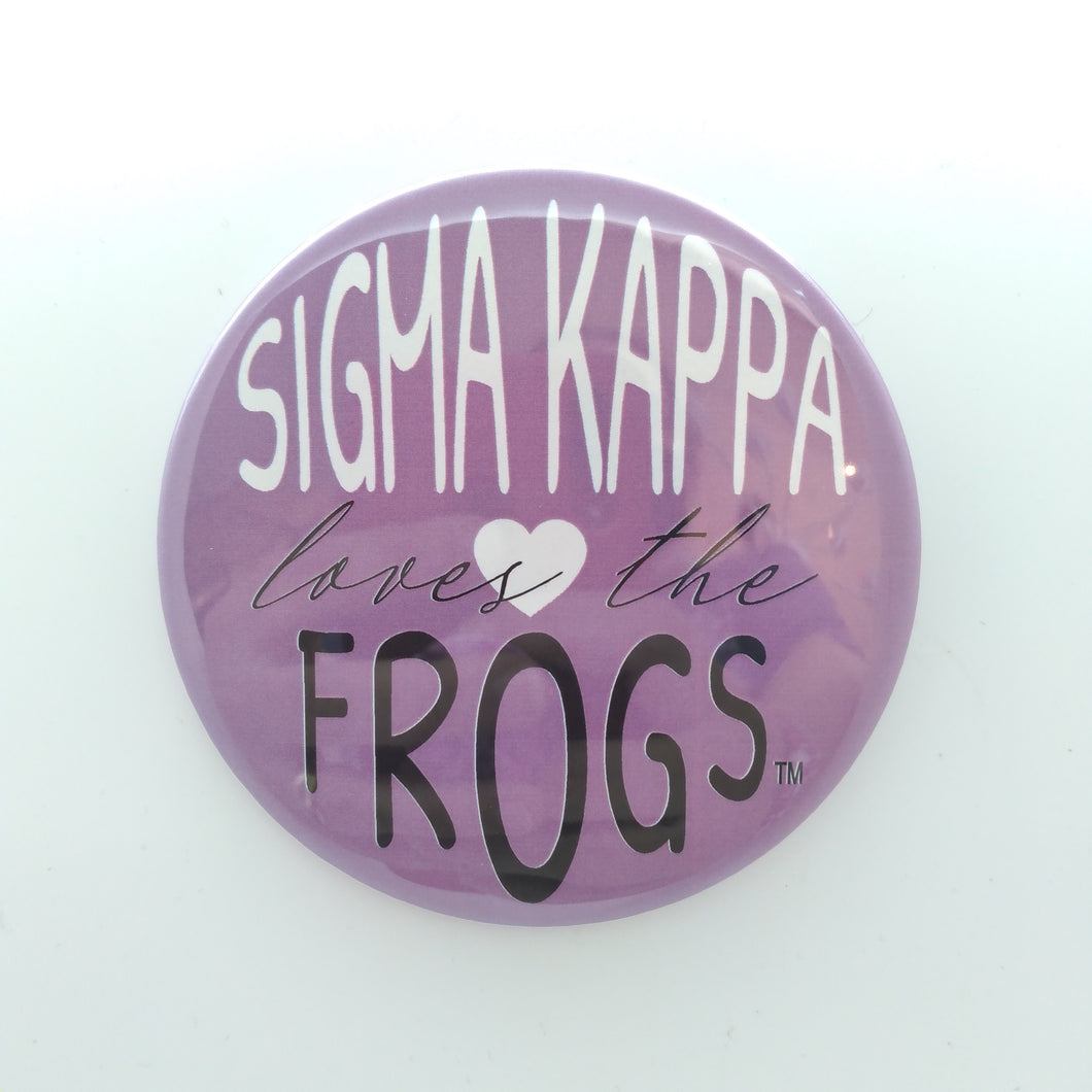 Purple Loves The Frogs Button - Sigma Kappa