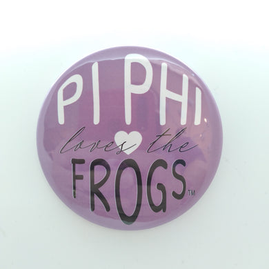 Purple Loves The Frogs Button - Pi Beta Phi