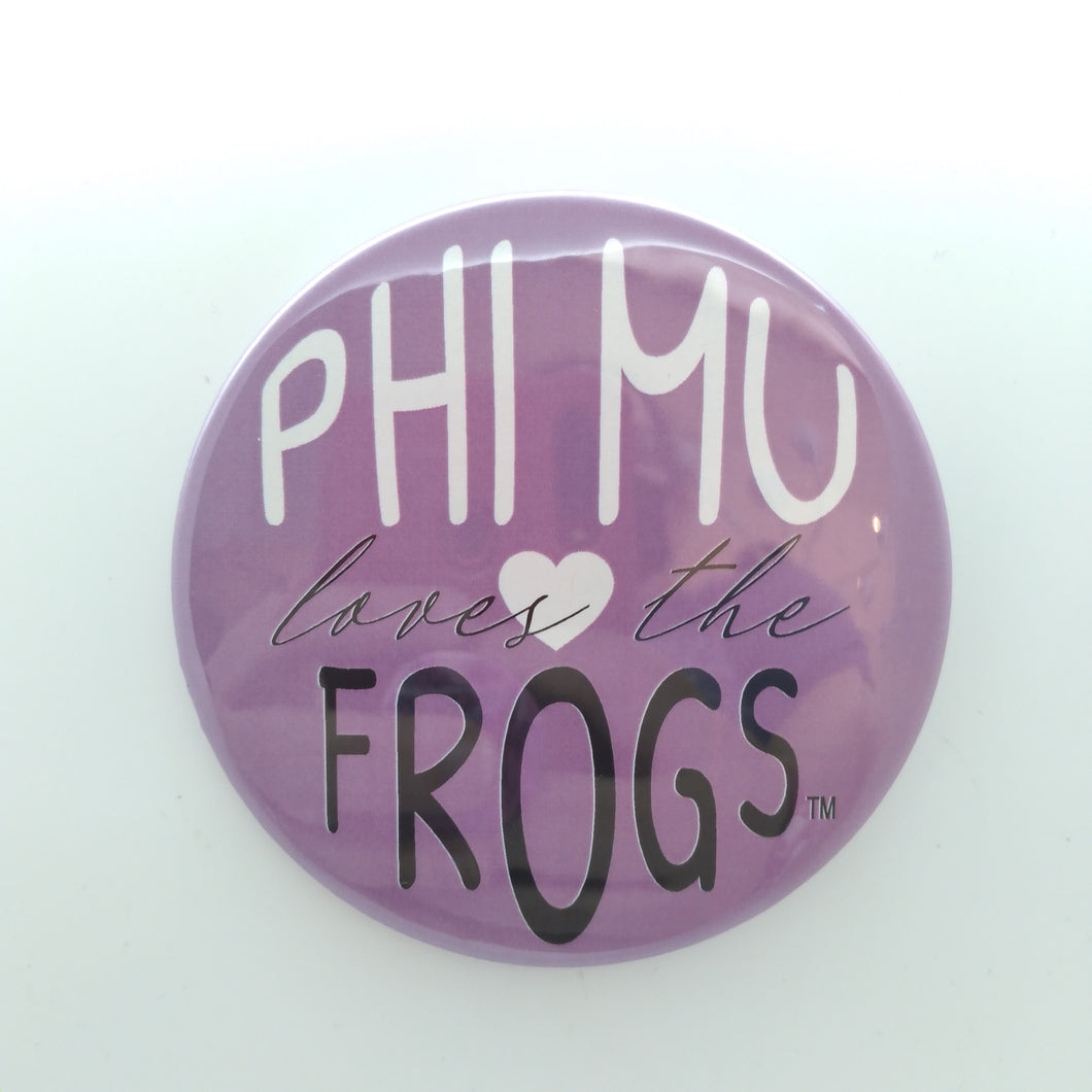 Purple Loves The Frogs Button - Phi Mu