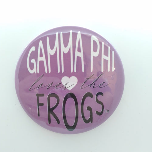 Purple Loves The Frogs Button - Gamma Phi Beta