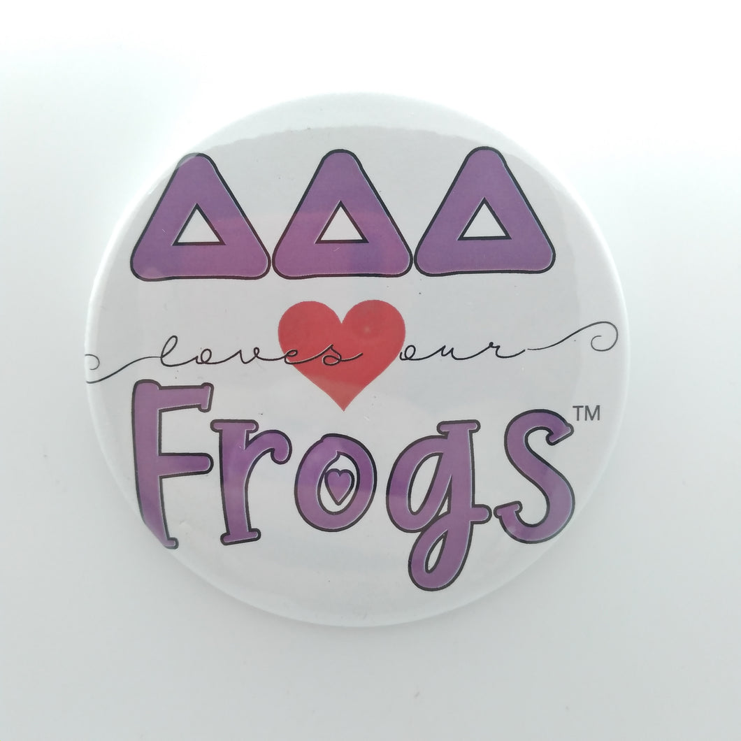 Loves Our Frogs Button - Delta Delta Delta