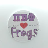 Loves Our Frogs Button - Pi Beta Phi