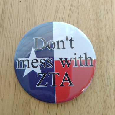 Don't Mess With Zeta Tau Alpha Button