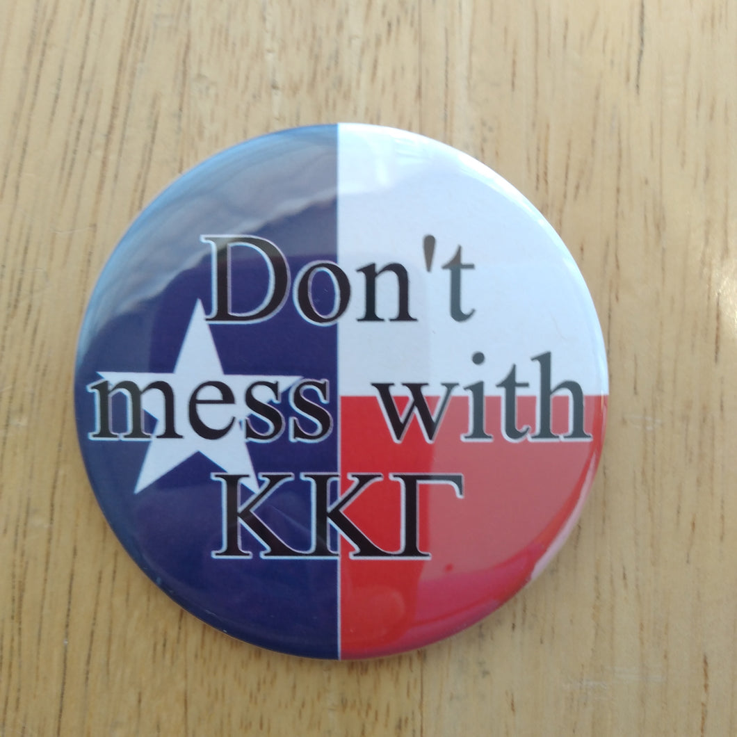 Don't Mess With Kappa Kappa Gamma Button