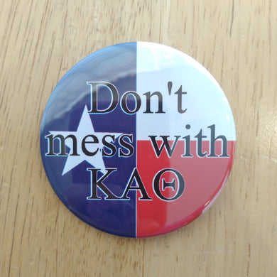 Don't Mess With Kappa Alpha Theta Button