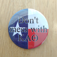Don't Mess With Kappa Alpha Theta Button