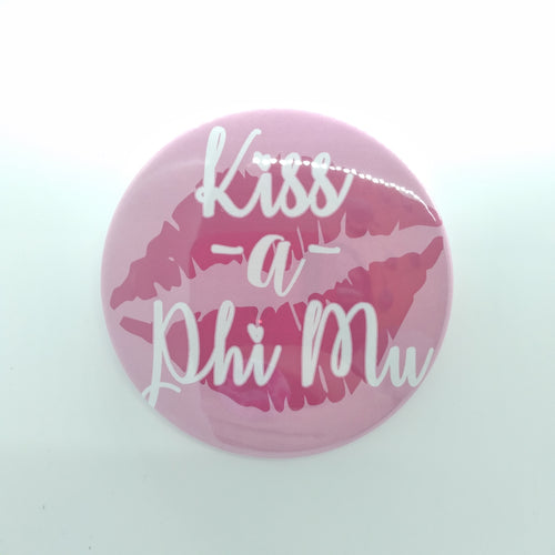 Kiss a Phi Mu